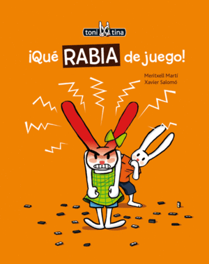 QUÉ RABIA DE JUEGO!