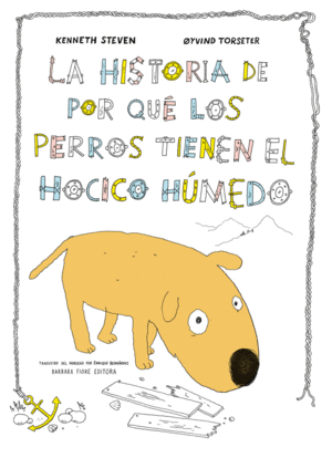 LA HISTORIA DE POR QUÉ LOS PERROS TIENEN EL HOCICO HÚMEDO