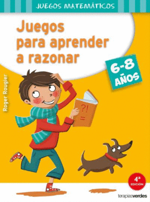 JUEGOS PARA APRENDER A RAZONAR 6-8