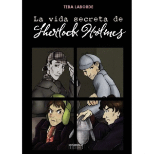 LA VIDA SECRETA DE SHERLOCK HOLMES