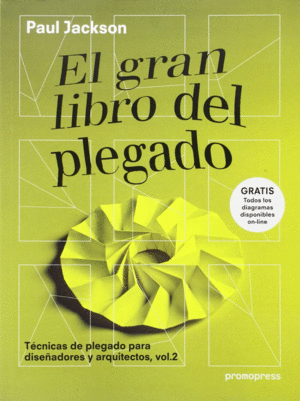 GRAN LIBRO DEL PLEGADO TECNICAS DE PLEGADO PARA DI