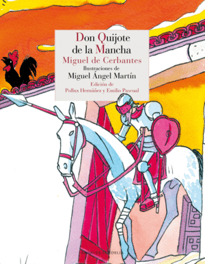 DON QUIJOTE DE LA MANCHA I Y II