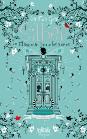 SILBER. EL SEGUNDO LIBRO DE LOS SUEÑOS