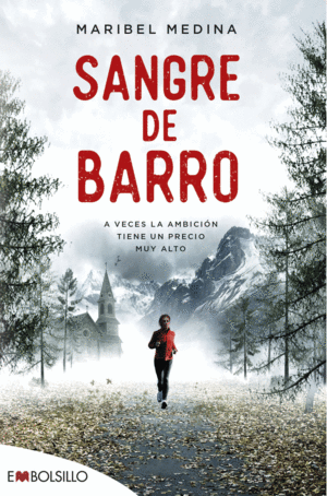 SANGRE DE BARRO - A VECES LA AMBICION TIENE UN PRE