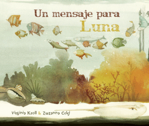 UN MENSAJE PARA LUNA