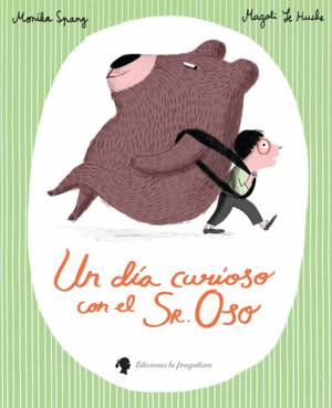 UN DÍA CURIOSO CON EL SR. OSO