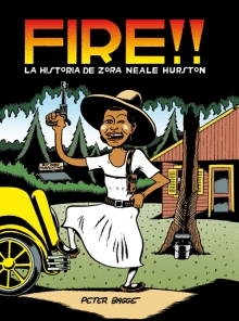 FIRE!!/LA HISTORIA DE ZORA NEALE HURSTON