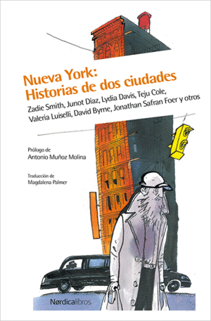 NUEVA YORK: HISTORIA DE DOS CIUDADES