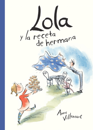 LOLA Y LA RECETA DE HERMANA