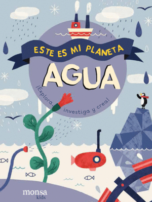 ESTE ES MI PLANETA ? AGUA