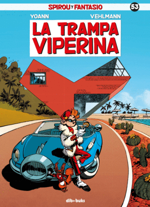 SPIROU Y FANTASIO 53 LA TRAMPA VIPERINA