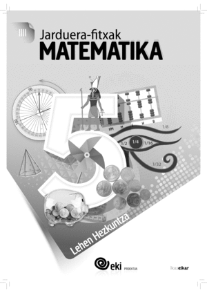 LH 5 - EKI - MATEMATIKA - JARDUERA FITXAK 5