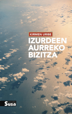 IZURDEEN AURREKO BIZITZA