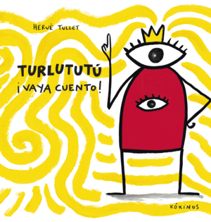 TURLUTUTÚ ¡ VAYA CUENTO !