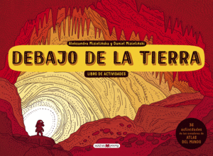 DEBAJO DE LA TIERRA,(ACTIVIDADES)