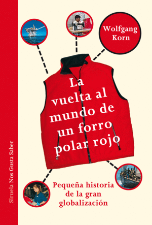 VUELTA AL MUNDO DE UN FORRO POLAR ROJO, LA