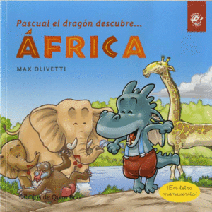 PASCUAL EL DRAGÓN DESCUBRE ÁFRICA