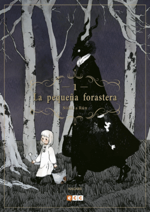 LA PEQUEÑA FORASTERA: SIÚIL, A RÚN NÚM. 1 (SEGUNDA EDICIÓN)