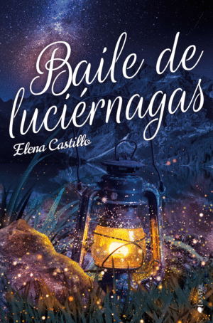 BAILE DE LUCIERNAGAS (EDICIÓN REVISADA)