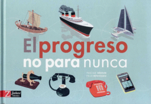 PROGRESO NO PARA NUNCA, EL