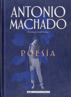 POESÍA ANTONIO MACHADO