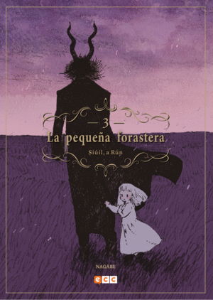 LA PEQUEÑA FORASTERA: SIÚIL, A RÚN NÚM. 03 (DE 4) (2A EDICIÓN)