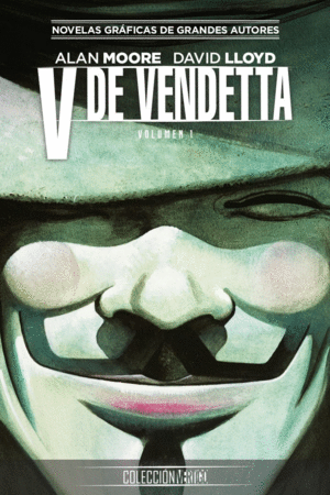 COLECCIÓN VERTIGO NÚM. 01: V DE VENDETTA (PARTE 1)