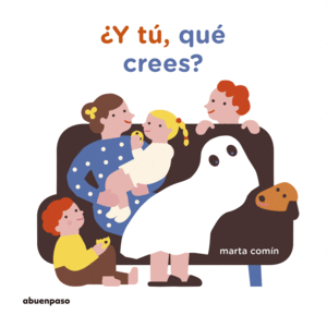 ¿Y TÚ, QUÉ CREES?