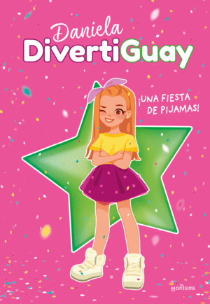 DANIELA DIVERTIGUAY 1. FIESTA DE PIJAMAS