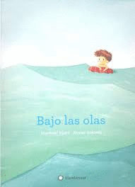 BAJO LAS OLAS