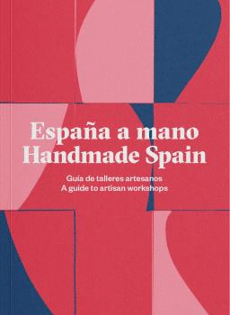 ESPAÑA A MANO - HANDMADE SPAIN