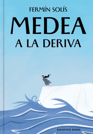 MEDEA A LA DERIVA