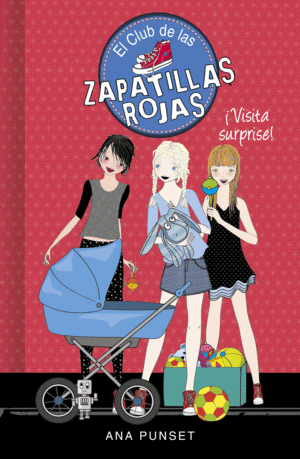 EL CLUB DE LAS ZAPATILLAS ROJAS 17 - ¡VISITA SURPRISE!