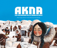 AKNA. LOS PESCADORES DE LA TIERRA DE HIELO