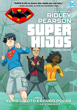 SUPER HIJOS: EL PROYECTO ESCUDO POLAR