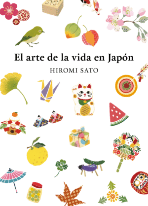 EL ARTE DE LA VIDA EN JAPON