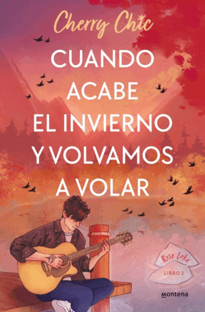CUANDO ACABE EL INVIERNO Y (ROSE LAKE 2)