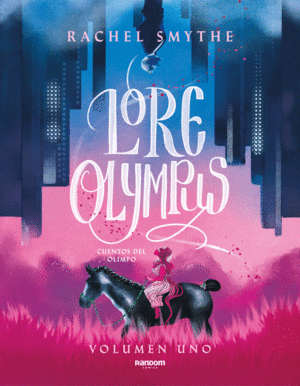 LORE OLYMPUS.CUENTOS DEL OLIMPO(LIBRO1)