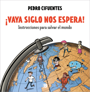 VAYA SIGLO NOS ESPERA (VOL. 1)