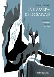 LA LLAMADA DE LO SALVAJE (ED. CARTONÉ)