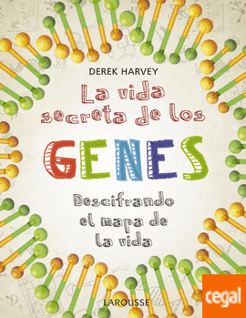 LA VIDA SECRETA GENES