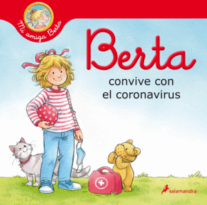 BERTA CONVIVE CON EL CORONAVIRUS (MI AMIGA BERTA)