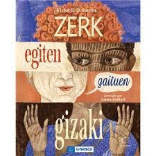 ZERK EGITEN GAITUEN GIZAKI