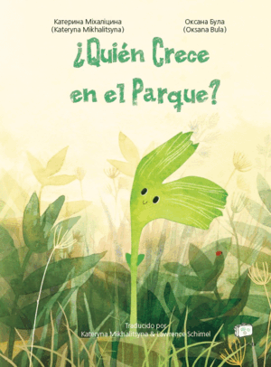 ¿QUIÉN CRECE EN EL PARQUE?