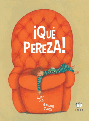 ¡QUÉ PEREZA!