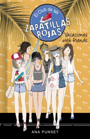 VACACIONES WITH FRIENDS