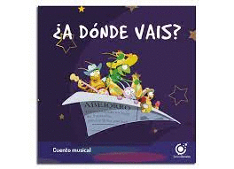 ¿A DÓNDE VAIS?