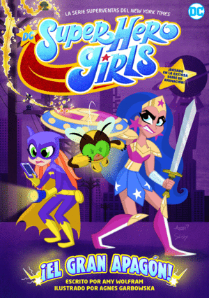 DC SUPER HERO GIRLS: ­EL GRAN APAGÓN!