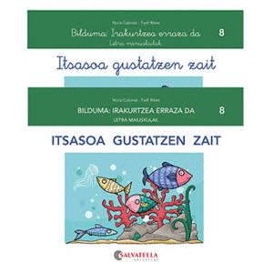 ITSASOA GUSTATZEN ZAIT - IRAKURTZEA ERRAZA DA 8