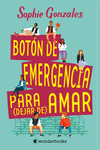 BOTÓN DE EMERGENCIA PARA (DEJAR DE) AMAR